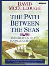 Cover image for The Path Between the Seas
